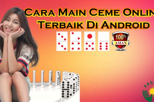 Ceme Online Terbaik Di Android