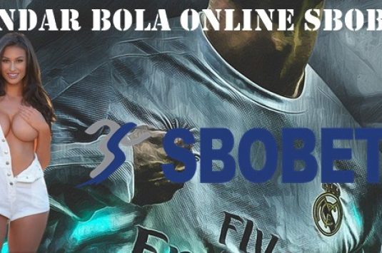 Bandar Bola Online Sbobet dan Kelebihannya