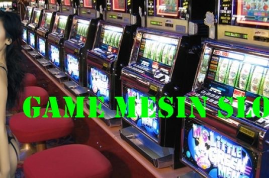 Tips Bermain Game Mesin Slot