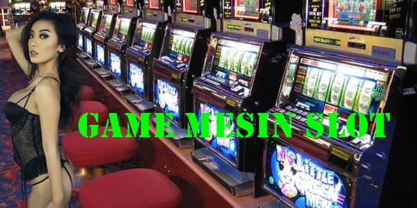 Tips Bermain Game Mesin Slot